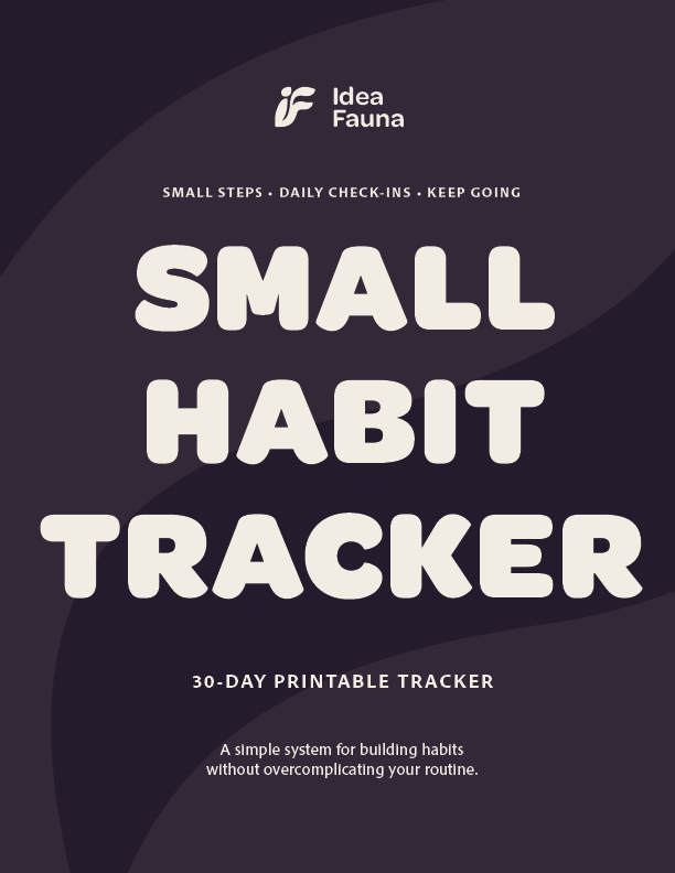 Cover of The Small Habit Tracker, a 30-day printable habit tracker by Idea Fauna